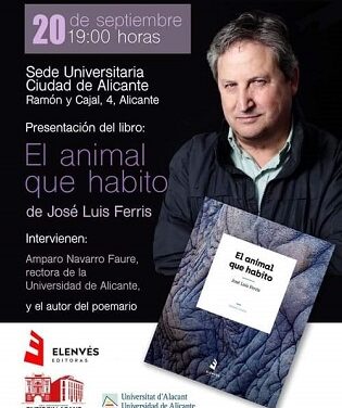 José Luis Ferris presenta hoy su último poemario “El animal que habito” en la Sede Ciudad de Alicante