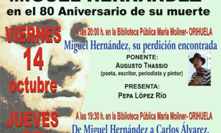 Aquest pròxim dijous José Luis Esparcia oferirà una conferència sobre Carlos Álvarez i Miguel Hernández en Orihuela