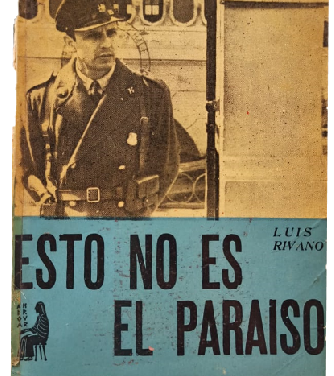 VIDAS POCO EJEMPLARES  (II): El uniforme no hace al represor
