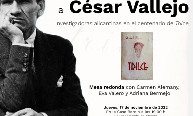 El Instituto Gil-Albert rinde homenaje a César Vallejo y conmemora los 400 años de The Changeling de Middlton y Rowley