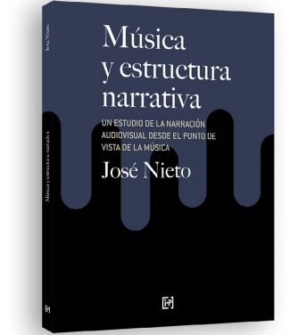 Presentación del libro “Música y estructura narrativa: un estudio de la narración audiovisual desde el punto de vista de la música” de José Nieto