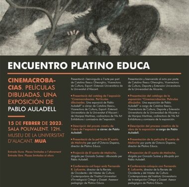 El MUA organiza el Encuentro Platino Educa para clausurar la exposición “Cinemacrobacias” de Pablo Auladell