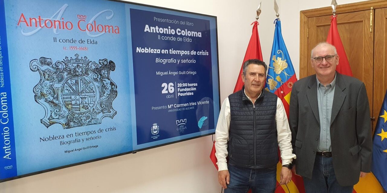 Un llibre sobre la figura del segon Conde d’Elda aporta una nova visió sobre la importància de la família Coloma en la història de la ciutat
