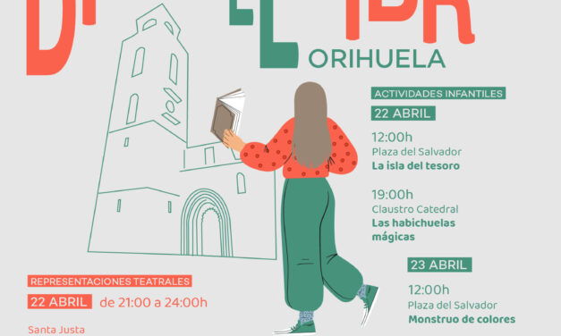 Teatro en la calle, lecturas de Cervantes y Shakespeare y una exposición, entre las actividades organizadas con motivo del Día del Libro de Orihuela