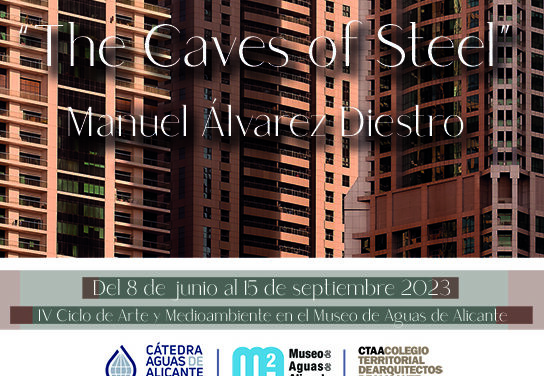 L’exposició de fotografia arquitectònica “The Caves of Steel” de Manuel Álvarez Diestro inaugura en el Museu d’Aguas d’Alicante