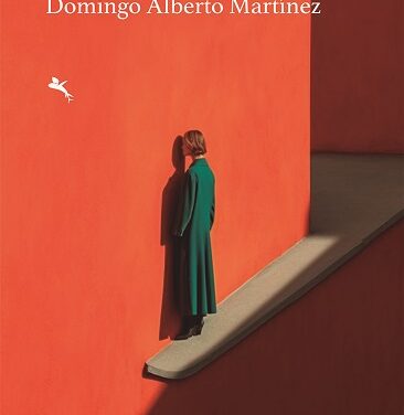 “Esto no es una novela” de Domingo Alberto Martínez