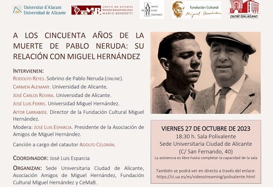 Este viernes se celebrará en Alicante un homenaje a Pablo Neruda por el cincuentenario de su muerte