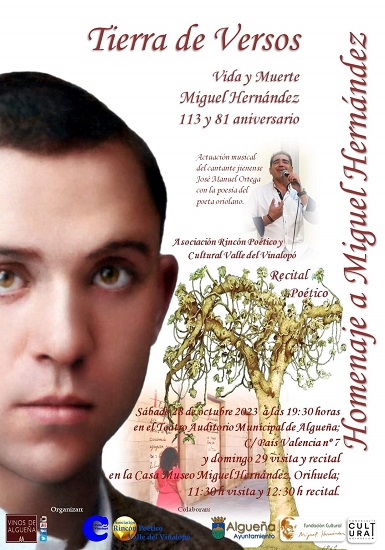 Las asociaciones Rincón Poético y Cultural Valle de Vinalopó rendiran homenaje a Miguel Hernández en Algueña y Orihuela