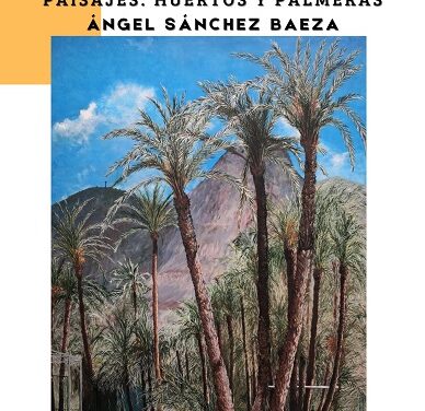 Cultura d’Oriola inaugura l’exposició pictòrica «Horts i Palmeres» en el Museu de la Reconquesta