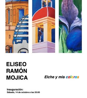 Visita guiada de la exposición Elche y mis colores del  pintor ilicitano Eliseo Ramón Mojica