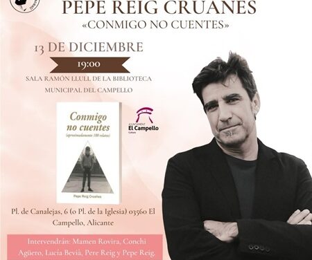 El escritor Pepe Reig disertará HOY en la Biblioteca de El Campello sobre su obra “Conmigo no cuentes”
