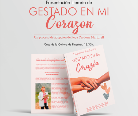Pepa Cardona presenta en Finestrat el libro “GESTADO EN MI CORAZÓN” sobre su personal proceso de adopción