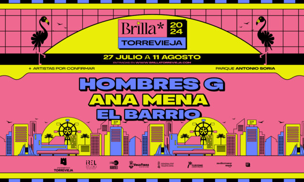 Hombres G, Camela, Ana Mena y El Barrio, confirmados en Brilla Torrevieja 2024