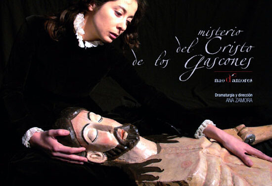 “Misterio del Cristo de los Gascones”, el espectáculo más emblemático de Nao d’Amores llega al Teatro Chapí