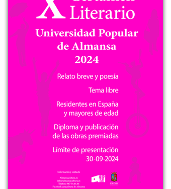 X Certamen Literario «Universidad Popular de Almansa» en las modalidades de Relato breve y Poesía 