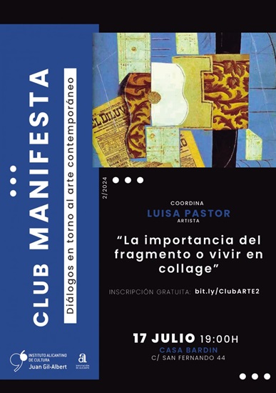 Club d’Art Manifesta: “La importància del fragment o viure en collage”