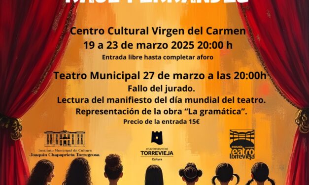 El v concurs nacional de teatre aficionat “Raúl Ferrández” de Torrevella se celebrarà del 19 al 23 de març
