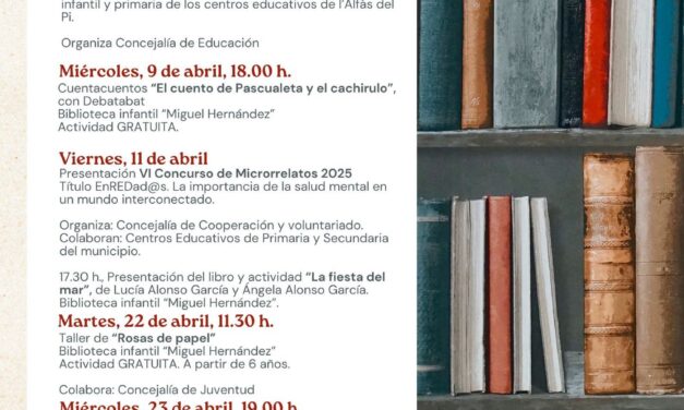 La concejalía de Cultura de l’Alfàs organiza una programación especial por el Día del Libro