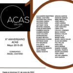 Inauguración de la  exposición 10 AÑOS CON ACAS: 45 MIRADAS