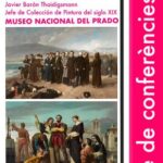 El Jefe de la Colección de Pintura del siglo XIX del Prado ofrecerá una conferencia dentro del Ciclo de la Pinacoteca