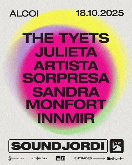 Festival Sound Jordi Alcoi 2025: el 18 de octubre con The Tyets, Julieta, Sandra Monfort, Innmir y más grupos