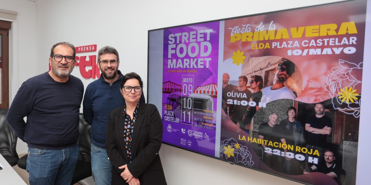 La Plaza Castelar se convertirá de 9 al 11 de mayo en epicentro gastronómico y musical de la comarca con la llegada del Elda Street Food Market y la Fiesta de la Primavera