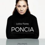 La actriz Lolita Flores protagoniza “Poncia”, en el Teatro Chapí de Villena