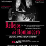 Reflejos del Romancero de Federico García Lorca en el Teatre El Sindicat de La Nucia