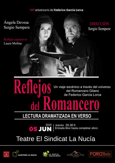 Reflejos del Romancero de Federico García Lorca en el Teatre El Sindicat de La Nucia