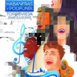 Presentado el 71º CERTAMEN CORAL INTERNACIONAL DE HABANERAS Y POLIFONÍA de TORREVIEJA