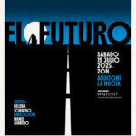 El Futuro de Gaudint Teatre en el Auditorio de La Nucía el sábado 19 de julio 2025 a las 20 h