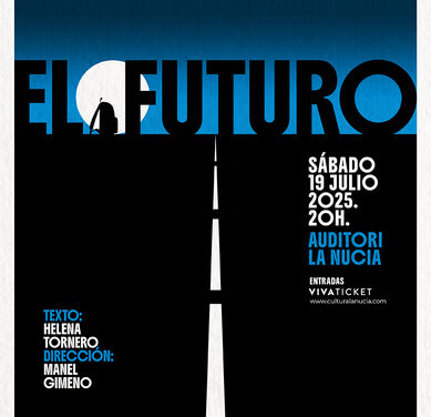 El Futuro de Gaudint Teatre en el Auditorio de La Nucía el sábado 19 de julio 2025 a las 20 h