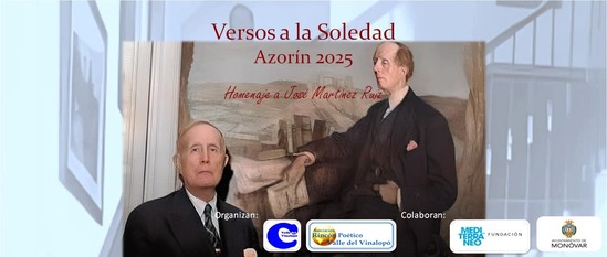 “Versos a la Soledad” Azorín 2025. Homenaje a José Martínez Ruiz