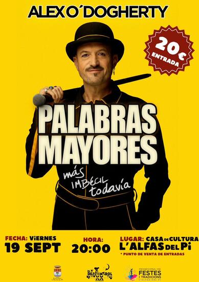 Alex O’Dogherty presenta su último espectáculo Palabras Mayores en l’Alfàs el 19 de septiembre