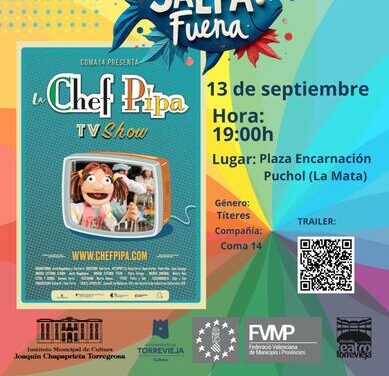 Vuelve el teatro de calle con el espectáculo de títeres LA CHEF PIPA, en la Plaza de Encarnación Puchol de La Mata