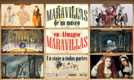 L’exposició itinerant: “Meravelles d’un museu, a Almagro meravelles. Un viatge a tot arreu” en el Teatre Chapí