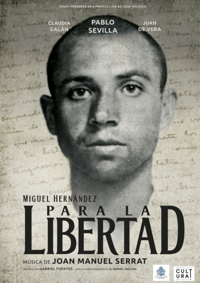 El Teatro Circo acogerá “Para la Libertad”, un espectáculo con canciones de Serrat sobre Miguel Hernández