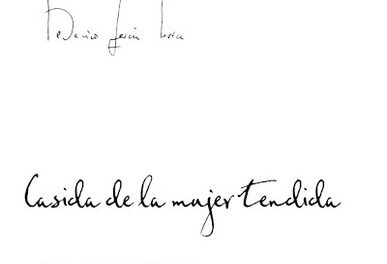 FEDERICO GARCÍA LORCA. Casida de la mujer tendida