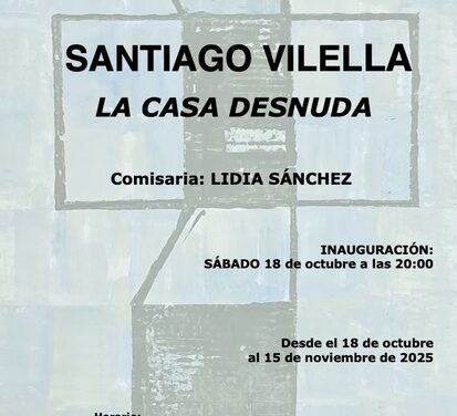 Galería ACAS de Elche inaugura LA CASA DESNUDA del artista Santiago Vilella Bas