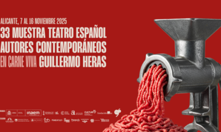 La 33ª MUTESAC sitúa a Alicante en el foco de la dramaturgia contemporánea con más de 3.000 localidades disponibles