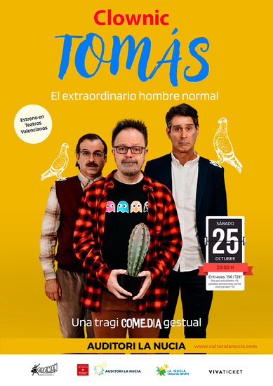 «Tomás. El extraordinario hombre normal» de Clownic en el Auditori La Nucia