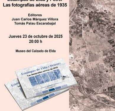 Elda recupera la seua història des de l’aire amb la presentació del llibre “Estampes d’Elda i Petrer: Les fotografies aèries de 1935”