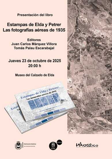 Elda recupera la seua història des de l’aire amb la presentació del llibre “Estampes d’Elda i Petrer: Les fotografies aèries de 1935”