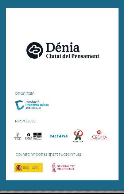 Dénia, Ciutat del Pensament’ abre a la ciudadanía espacios de reflexión y diálogo en torno al territorio, ciencias sociales, arte, empresa y humanidades