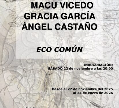 La galería ACAS de Elche inaugura este sábado inaugurará la exposición colectiva ECO COMÚN