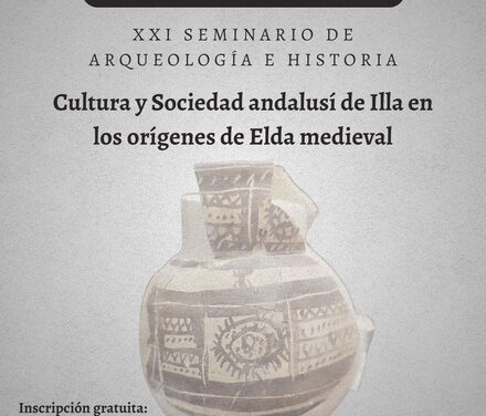Elda acoge el XXI Seminario de Arqueología e Historia centrado en la cultura andalusí de Illa y los orígenes medievales de la ciudad
