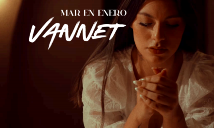 VANNET lanza su nueva canción “Mar en Enero”