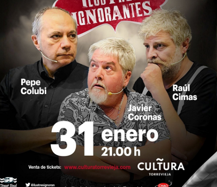 “Ilustres ignorantes” llega al Auditorio Internacional de Torrevieja con su humor más irreverente