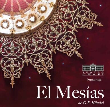 El Teatro Chapí conmemora su centenario con “El Mesías” de Händel