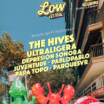 Low Festival 2026 se adelanta a la Navidad con nuevas confirmaciones encabezadas por The Hives y Ultraligera